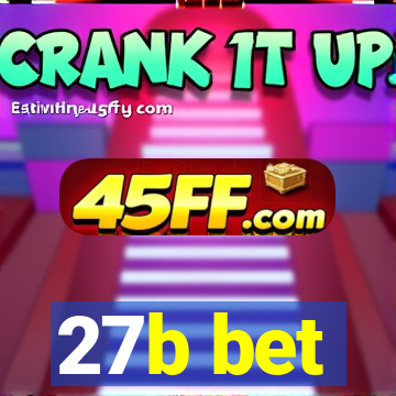 27b bet